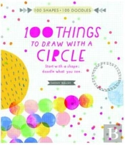 100 Things To Draw With A Circle /Anglais