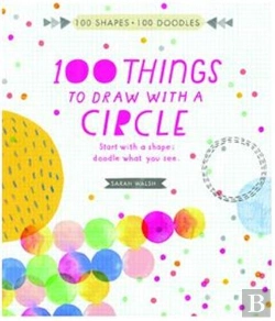 Bertrand.pt - 100 Things To Draw With A Circle /Anglais