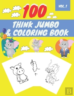 Bertrand.pt - 100 Think Jumbo & Coloring Book