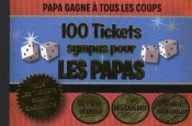100 Tickets Sympas Pour Les Papas