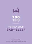 100 Tips To Help Your Baby Sleep