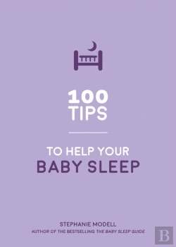 Bertrand.pt - 100 Tips To Help Your Baby Sleep