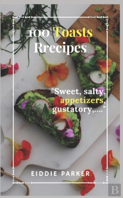 Bertrand.pt - 100 Toasts Recipes
