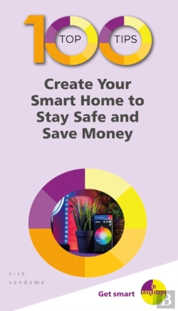 Bertrand.pt - 100 Top Tips - Create Your Smart Home To Stay Safe And Save Money