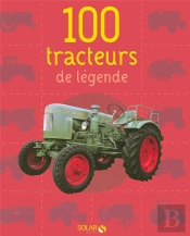 100 Tracteurs De Légende