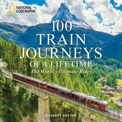 Bertrand.pt - 100 Train Journeys Of A Lifetime