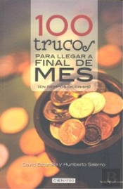 100 Trucos Para Llegar A Final De Mes