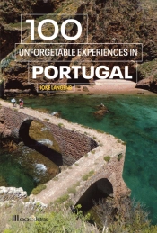 100 Unforgettable Experiences in Portugal