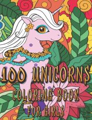 100 Unicorns Coloring Book For Girls