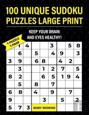 100 Unique Sudoku Puzzles Large Print Keep Your Brain And Eyes Healthy!