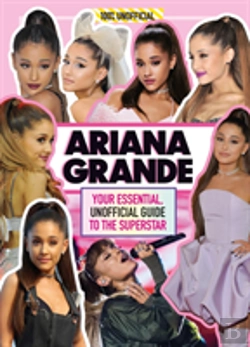 Bertrand.pt - 100% Unofficial: Ariana Grande