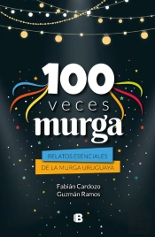 100 Veces Murga