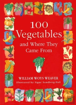 Bertrand.pt - 100 Vegetables And Where They Came From