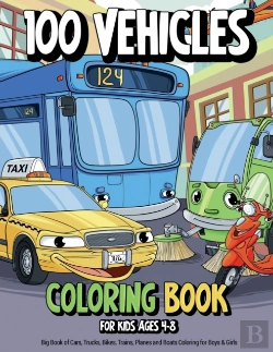 Bertrand.pt - 100 Vehicles Coloring Book For Kids Ages 4-8