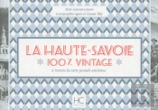 100% Vintage : Haute-Savoie