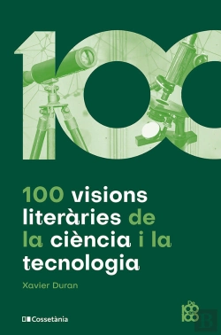 Bertrand.pt - 100 Visions Literaries De La Ciencia I La Tecnologia