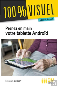Bertrand.pt - 100 % Visuel : Prenez En Main Votre Tablette Android