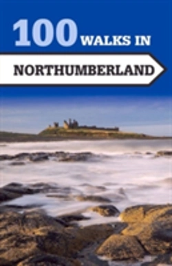 Bertrand.pt - 100 Walks In Northumberland