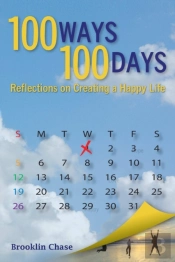 100 Ways 100 Days Reflections On Creating A Happy Life