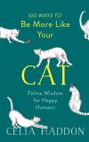 100 Ways To Be More Like Your Cat