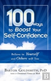 100 Ways To Boost Your Self Confidence
