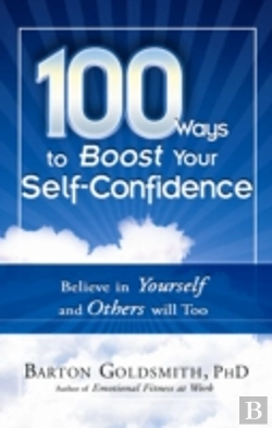 Bertrand.pt - 100 Ways To Boost Your Self Confidence