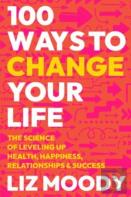 100 Ways To Change Your Life