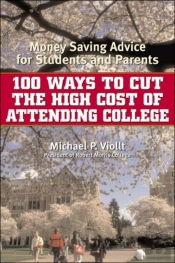 100 Ways To Cut The High Cost Of Attending College
