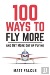 100 Ways To Fly More