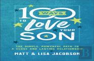 100 Ways To Love Your Son