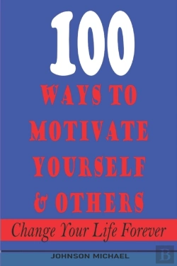 Bertrand.pt - 100  Ways To Motivate Yourself & Others