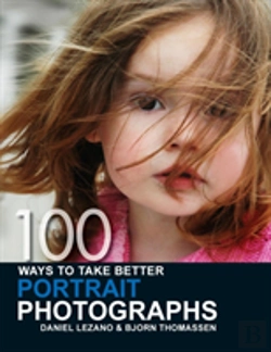 Bertrand.pt - 100 Ways To Take Better Portrait Photographs