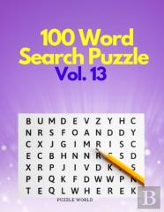 100 Word Search Puzzles Vol. 13