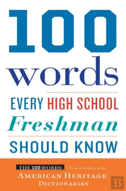 Bertrand.pt - 100 Words Every High School Freshman Should Know