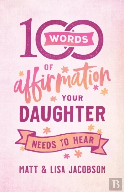 Bertrand.pt - 100 Words Of Affirmation Your Daughter Needs To Hear