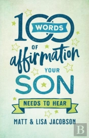100 Words Of Affirmation Your Son Needs To Hear