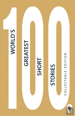 Bertrand.pt - 100 World'S Greatest Short Stories