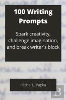 100 Writing Prompts