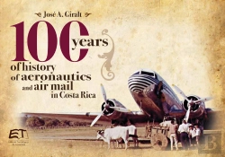 Bertrand.pt - 100 Years Of History Of Aeronautics And Air Mail In Costa Rica