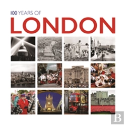 Bertrand.pt - 100 Years Of London