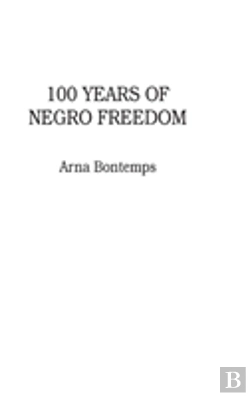 Bertrand.pt - 100 Years Of Negro Freedom