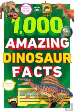 Bertrand.pt - 1,000 Amazing Dinosaur Facts