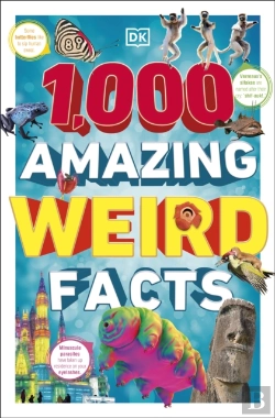 Bertrand.pt - 1,000 Amazing Weird Facts