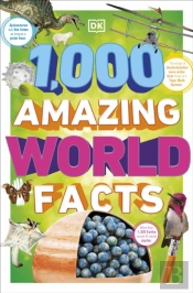 1,000 Amazing World Facts