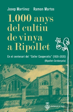 Bertrand.pt - 1.000 Anys Del Cultiu De Vinya A Ripollet