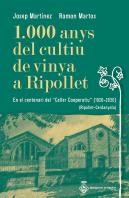 1.000 Anys Del Cultiu De Vinya A Ripollet