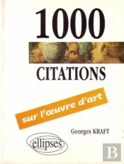 1000 Citations Sur L'Oeuvre D'Art