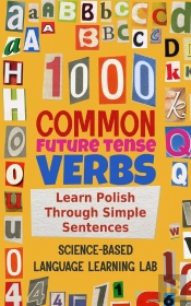 1000 Common Future Tense Verbs