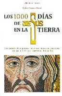 1000 Dias De Jesus En La Tierra, Los