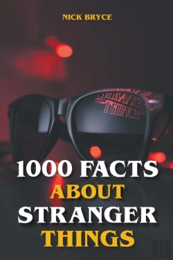Bertrand.pt - 1000 Facts About Stranger Things